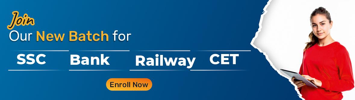 New Batch for SSC, Bank, Railway, CET